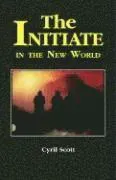 The Initiate in the New World