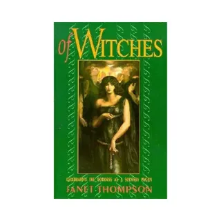 Of Witches: Celebrating the Goddess as a Solitary Pagan