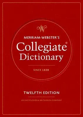 Merriam-Webster's Collegiate Dictionary