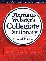 Merriam-Webster's Collegiate Dictionary, Eleventh  Edition