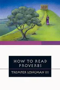 How to Read Proverbs