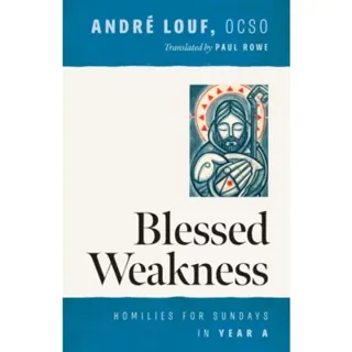 Blessed Weakness