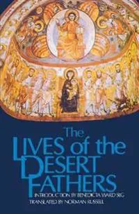 The Lives of the Desert Fathers