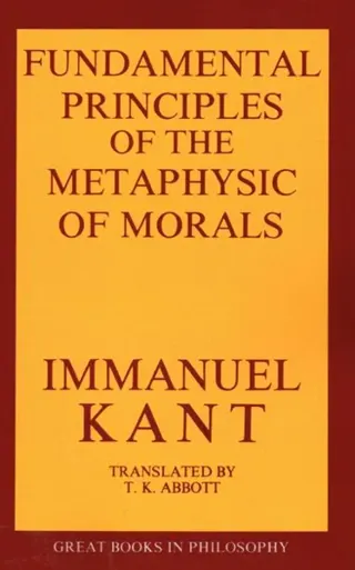 Fundamental Principles of the Metaphysic of Morals