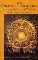 Spiritual Hierarchies and the Physical World
