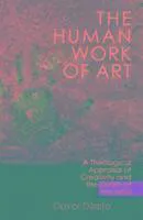 The Human Work of Art