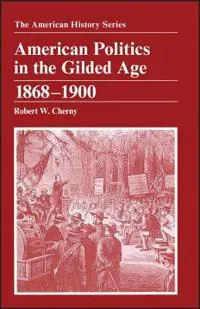 American Politics in the Gilded Age