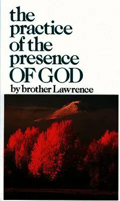 The Practice and Presence of God