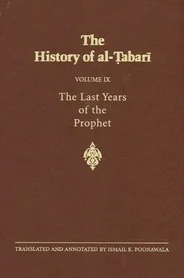 History of al-Ṭabarī Vol. 9