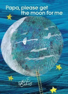Papa, Please Get the Moon for ME