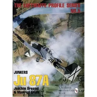 The Luftwaffe Profile Series, No. 5 : Junkers Ju 87A