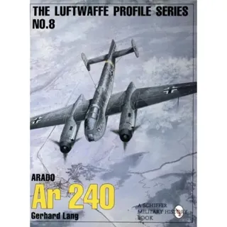 Luftwaffe profile series: number 8 - arado ar 240
