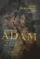 Searching for Adam: Genesis & the Truth about Man's Origin
