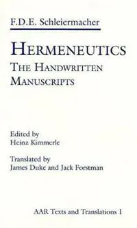 Hermeneutics: The Handwritten Manuscripts
