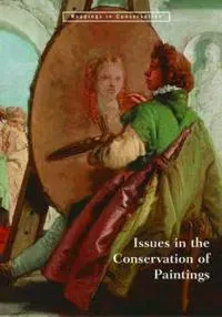 Issues in the Conservation of Paintings