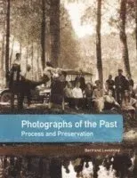 Photographs of the Past – Process and Preservation