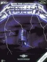 Metallica - Ride the Lightning Guitar Tablature Songbook Sheet Music Including Fade to Black Creeping Death and More Play It Like It Is Series