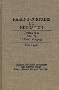 Raising Curtains on Education