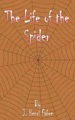 Life of the Spider