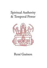 Spiritual Authority and Temporal Power