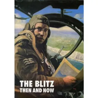 Blitz: Then and Now (Volume 1)