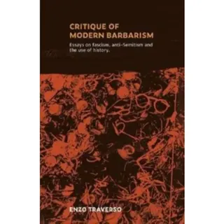 Critique of Modern Barbarism