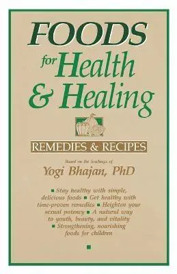 Foods for Health and Healing