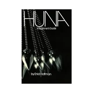 Huna - a beginners guide