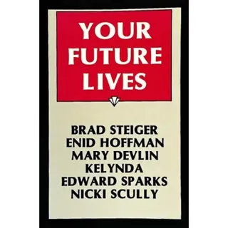 Your future lives