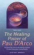 Healing Power of Pau d'Arco