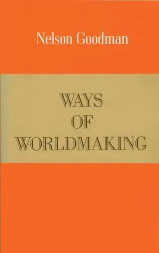 Ways of Worldmaking