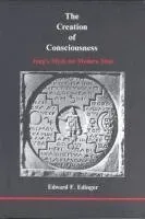 The Creation of Consciousness