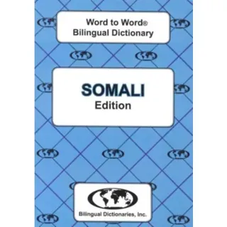 English-Somali & Somali-English Word-to-Word Dictionary