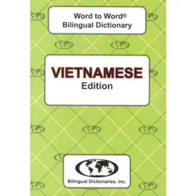 English-VietnameseVietnamese-English Word-to-Word Dictionary