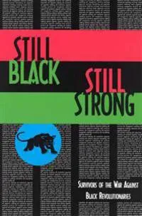 Still Black, Still Strong