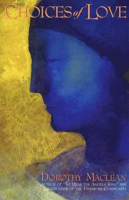 Choices of Love