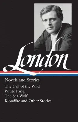 Jack London: Novels and Stories (LOA #6)