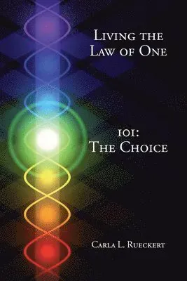 Living the Law of One 101