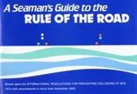 A Seaman's Guide to the Rule of the Road