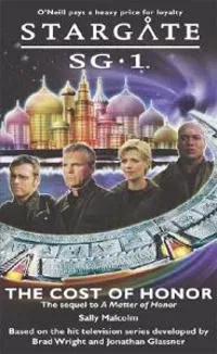 Stargate SG1: The Cost of Honor