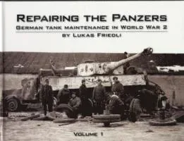 Repairing the Panzers