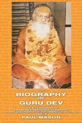 Life and Teachings of Swami Brahmananda Saraswati, Shankaracharya of Jyotirmath (1941-1953)