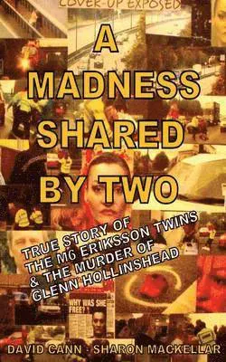 Madness Shared by Two