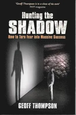 Hunting the Shadow