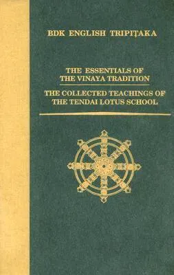 Essentials of the Vinaya Tradition