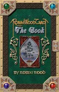 Robin Wood Tarot: The Book