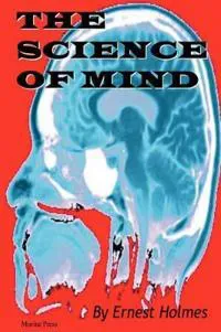 The Science of Mind
