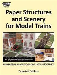 Villari, D: PAPER STRUCTURES & SCENERY FOR