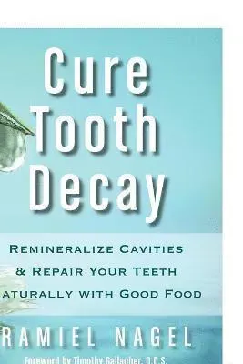 Cure Tooth Decay