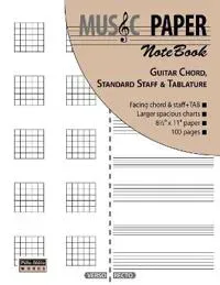 MUSIC PAPER NoteBook - Guitar Chord, Standard Staff & Tablature